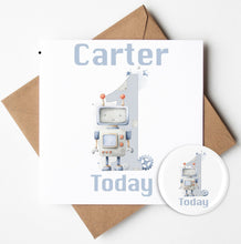 Load image into Gallery viewer, Personalised Robot Birthday Card & Badge