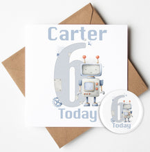 Load image into Gallery viewer, Personalised Robot Birthday Card & Badge