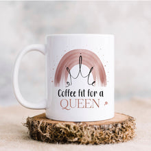 Load image into Gallery viewer, Personalised Mug, Coffee mug fit for a Queen, Rainbow Mug
